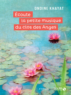 cover image of Ecoute la petite musique du clos des Anges